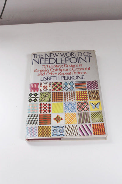 The New World of Needlepoint: 101 Exciting Designs in Bargello, Quickpoint, Grospoint, and Other Repeat by Lisbeth Perrone Vintage Book