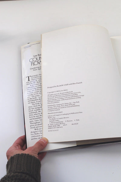 Lee Bailey's Country Flowers: Gardening and Bouquets from Spring to Fall Vintage Hardcover Book