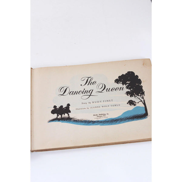 The Dancing Queen By Rudy Finst Vintage 1946 Illustrated Childrens Book Hardcover