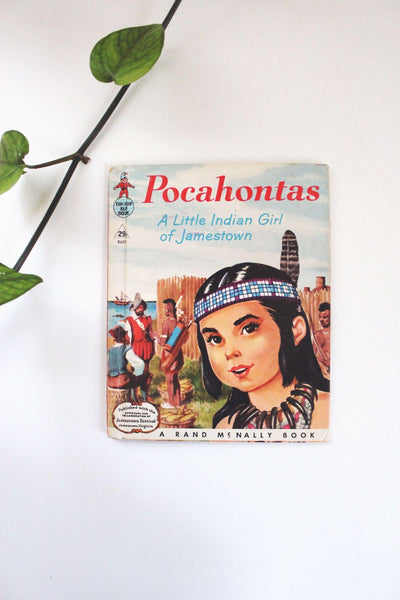 Pocahontas A Little Indian Girl Of Jamestown Vintage Childrens Book Rand McNally 50s