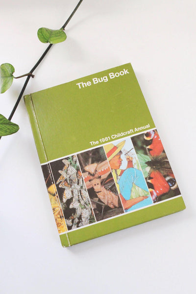 The Bug Book By Childcraft 1981 Annual Hardcover Illustrated Vintage Nature Guide