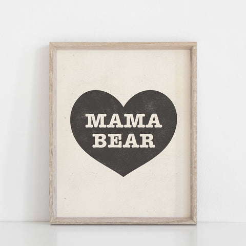 Mama Bear Wall Art Print - Black + Natural | Wall Art | Mothers Day Gift | Mom Gift | Minimal Decor | Minimalist Art | 5x7 8x10 11x14 16x20